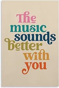 YORIGA The Music Sounds Better With You Poster Wall Decor Retro Art 90s Dance Decorations for Room Aesthetic Funny Vintage Bedroom Bathroom Poster for Him or Her (8x12 Inches, UNFRAMED)